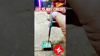 15 watt LED circuit🔆🔆👍 [upl. by Catt]