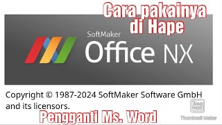 Office NX TextMaker  Pengganti Ms Word di Hape buat Siswa SMP [upl. by Iclehc865]