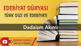 DADAİZM AKIMI I Konu Anlatım I Edebiyat Dünyası I Serkan Hoca [upl. by Bryant991]