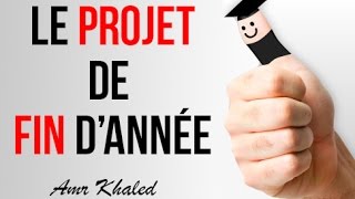 Le projet de fin dannée  quotUn sourire despoir 3quot Amr Khaled [upl. by Janus]