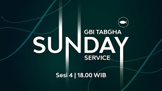 IBADAH RAYA GBI TABGHA BATAM CENTRE  29 SEPTEMBER 2024  SESI 4 PUKUL 1800 WIB [upl. by Anali]