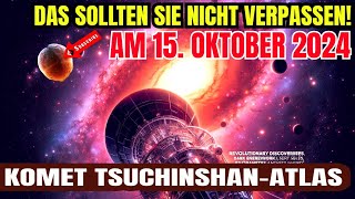 KOMET TSUCHINSHAN ATLAS Wie nah kommt das OBJEKT der ERDE  EINSCHLAG möglich im Oktober 2024 [upl. by Erastatus]