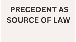 precedent as sources of law legal llb calicutuniversity malayalam 3yearllb exam advocate law [upl. by Sharma]