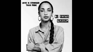 Love is Stronger Than Pride X Missing You  Sade DJ SWIMS Mashup [upl. by Yanej348]