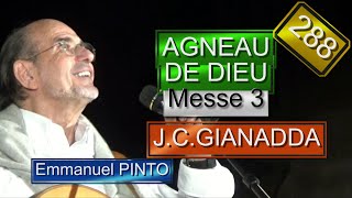 Messe 3 de JeanClaude Gianadda  AGNEAU DE DIEU  Instrumental avec les paroles  N°288 [upl. by Gardie500]