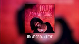 Joan Armatrading  No More Pain Love Live at Asylum Chapel [upl. by Fiel]