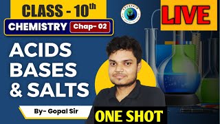 Acids Bases And Salts  Full Chapter Explanation  Gopal Sir  class10 cbse boardexam [upl. by Atined]