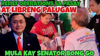 SENATOR BONG GO FEEDING PROGRAM AND RELIEF OPERATION SA MGA NASUNUGAN SA PASAY [upl. by Worthy]