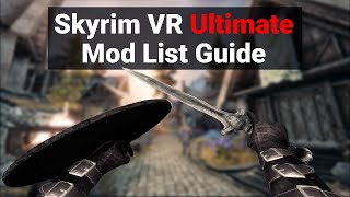 The EASIEST and BEST Skyrim VR Mod List  FUS Installation Guide [upl. by Meggy637]