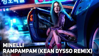 MINELLI  Rampampam KEAN DYSSO Remix 1 hour [upl. by Weld]