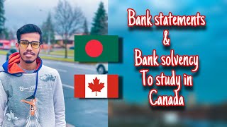 ALL ABOUT BANK STATEMENT AND SOLVENCY STUDY IN CANADA From Bangladesh INTERNATIONAL STUDENT🇨🇦🇧🇩 [upl. by Ahsilahk]