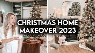 CHRISTMAS HOME MAKEOVER  HOLIDAY DECORATE WITH ME 2023 [upl. by Bela]