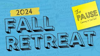 Fall Retreat 2024 [upl. by Salomone]