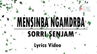 NEW MANIPURI SONG 2018  MENSINBA NGAMDRABA  SORRI  LYRICS VIDEO [upl. by Gradey377]