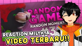 REACTION MILYHYA RANDOM GAME RANDOM MOMENT 3  Makin Lama Maki Random Bang Manca  Reaction [upl. by Dj779]