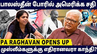 😢இலங்கை போரில் America ஏன் தலையிடல Writer Pa Raghavan Interview [upl. by Friedly440]