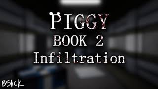 Official Piggy Book 2 Soundtrack  Chapter 3 quotInfiltrationquot [upl. by Alvita]