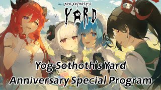 YogSothoths Yard Anniversary Special Program [upl. by Farrington]