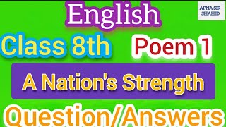 A nations strength question answers class 8th english poem 1 [upl. by Sundberg]