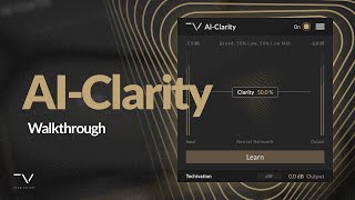 NEW PLUGIN Techivation AIClarity Walkthrough [upl. by Ymaj]