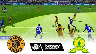 🔴KAIZER CHIEFS vs MAMELODI SUNDOWNS ⚽ BETWAY PREMIERSHIP 2425 ⚽ FOOTBALL GAMEPLAY [upl. by Mellins]