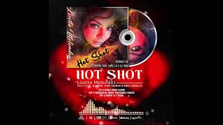 Lisette Melendez  Hot Shot  mixes by Tony Moran Mike Lorello amp DJ MDW [upl. by Enined470]