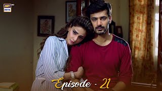 Besharam Episode 21  Saba Qamar amp Zahid Ahmed  ARY Digital Drama [upl. by Aicia]