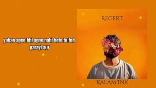 Kalam Ink  Regert  Lyrcial  kalamink [upl. by Aynot256]