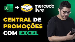 Como Gerenciar Descontos na Central de Promoções do Mercado Livre com Planilha do Excel [upl. by Alyaj484]