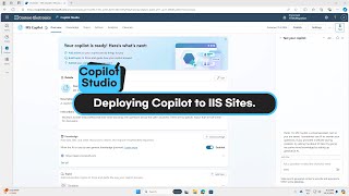 Copilot Studio Deploying Copilot to IIS Sites copilotstudio iis visualstudio [upl. by Narmi]