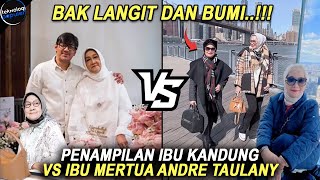 SIFAT ASLIX DIBONGKAR ANDRE TAULANY Perbandingan Gaya Hidup amp Penampilan Ibu Kandung Vs Ibu Mertua [upl. by Oflodor]