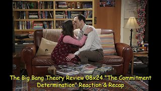 The Big Bang Theory Review 08x24 quotThe Commitment Determinationquot Reaction amp Recap [upl. by Aric403]