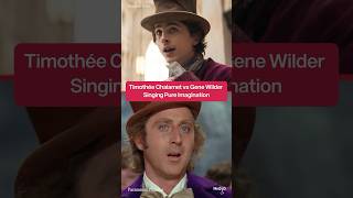 Timothée vs Gene Wilder Singing Pure Imagination 🍭 [upl. by Ymme]