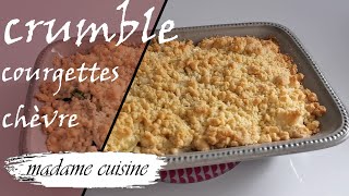 °°° CRUMBLE de COURGETTES au chèvre et aux lardons °°° recette facile et rapide [upl. by Azirb265]