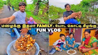 மழைக்கு இதமா Familyயோட கொட்டி கிழங்கு 🤣 Fun Vlog  Vinoth Seetha [upl. by Nimoynib165]