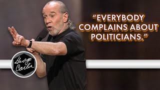 In Defense of Politicians  George Carlin  Back In Town 1996 [upl. by Noet]