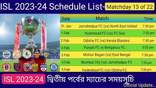 ISL 2024 Starting Date  ISL Matchday 13 Of 22  ISL Schedule 2024 [upl. by Leno]