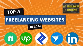 Expert Picks Top 5 Freelancing Websites of 2024 [upl. by Lenoj]