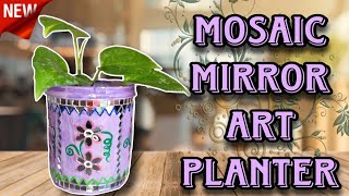 Mirror Mosaic ArtDIY Mosaic Mirror PotBeautiful Pot from waste Containerart yt youtube diy [upl. by Eldnik]