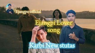 Ejangpi lover song new karbi status 2024 [upl. by Brande]