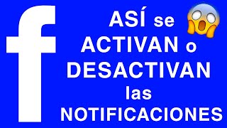 Como ACTIVAR o DESACTIVAR las NOTIFICACIONES DE FACEBOOK [upl. by Dikmen]