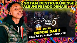 ELE TÁ VOANDO SOTAM  DEPOIS DAS 5 REACT ÁLBUM COMPLETO [upl. by Barbabra]