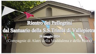 Rientro dei Pellegrini dal Santuario della SSTrinità di Vallepietra [upl. by Nyvek]