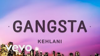 1 HOUR 🕐  Kehlani  Gangsta Lyrics Gangsta Harley Quinn [upl. by Bluhm]