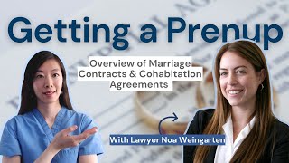 EP10 Getting a Prenup Overview of Marriage Contracts amp Cohabitation Agreements Part 1 [upl. by Figge]