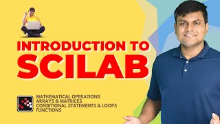 Introduction to Scilab for BEGINNERS  Arrays  Conditional Statements Loops  Functions [upl. by Hedwiga]