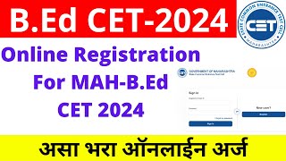 Bed CET Application Form 2024  MAHBEd Application Form Maharashtra [upl. by Oiliduab]