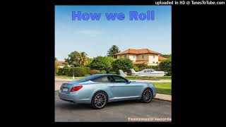 How we Roll Omar Bryan [upl. by Barmen]