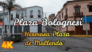 【4K】WALK Mollendo  Plaza Bolognesi  Perú 🇵🇪  Mayo 2022  4k tour 🤸🏻‍♀️🚶🏻‍♂️ [upl. by Atiner]