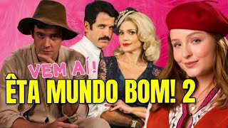 🌅Êta Mundo Bom Continua Emoção Romance e Novos Encontros Esperam por Você [upl. by Fiann]